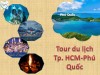 TOUR TP HCM - PHÚ QUỐC BẰNG XE GIƯỜNG NĂM CAO CẤP