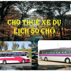 Chuyên cho thuê xe du lịch 50 chỗ tại Bình Phước.