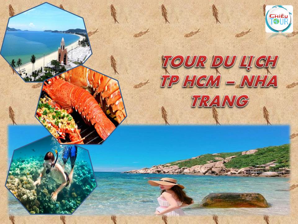 TOUR DU LỊCH TP HCM – NHA TRANG