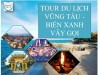TOUR DU LICH BINH DUONG - LONG HAI GIA CHI 345,000 VVN