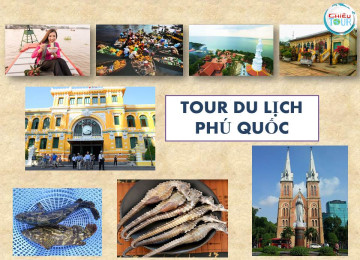 TOUR DU LỊCH BẮC GIANG ĐI MIỀN TÂY PHÚ QUỐC GIÁ RẺ NHẤT