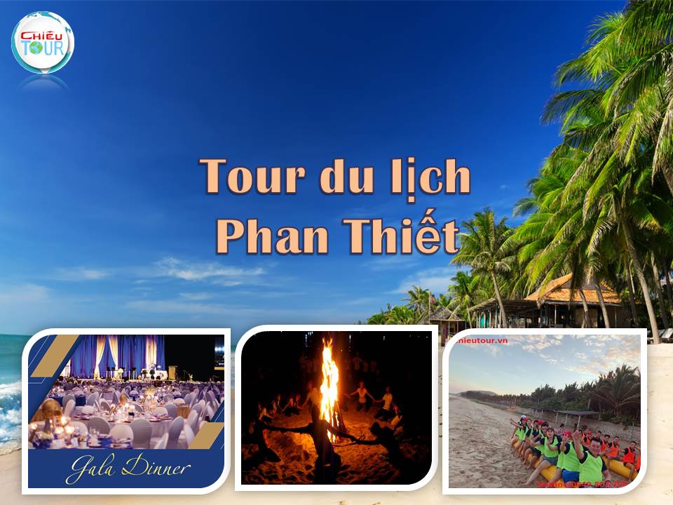 TOUR BINH DUONG - PHAN THIET 2N1D GIA 615,000 VNĐ