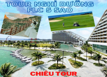 Tour Nghỉ Dưỡng tại FLC Quy Nhơn 5 Sao